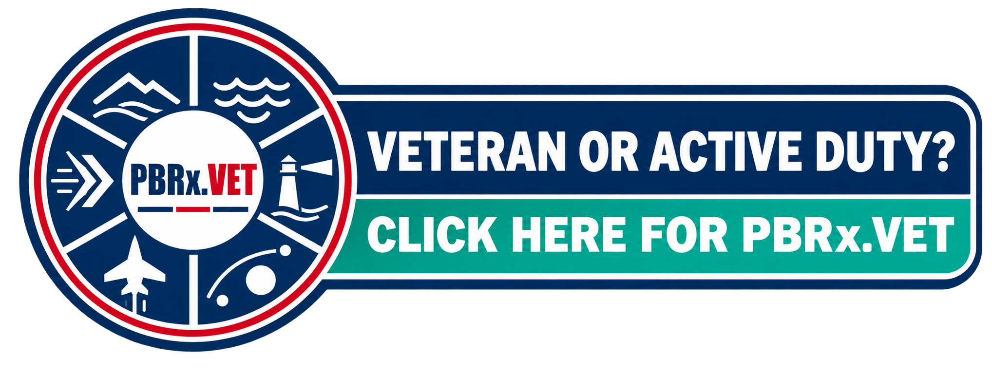 Veteran or active duty? Click here for PBRx.Vet